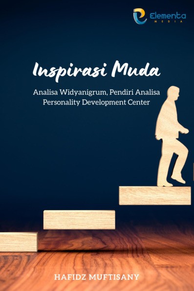 Inspirasi Muda : Analisa Widyanigrum, Pendiri Analisa Personality Development Center